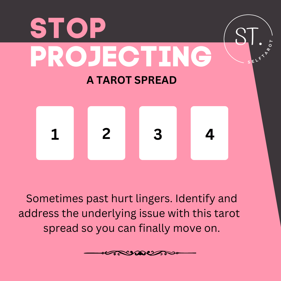 STOP PROJECTING: LET GO OF THE PAST [TAROT SPREAD] - SelfTarot